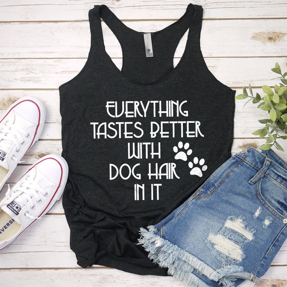 Everything Tastes Better with Dog Hair in It - Tank Top Racerback