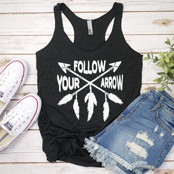 Follow Your Arrow - Tank Top Racerback