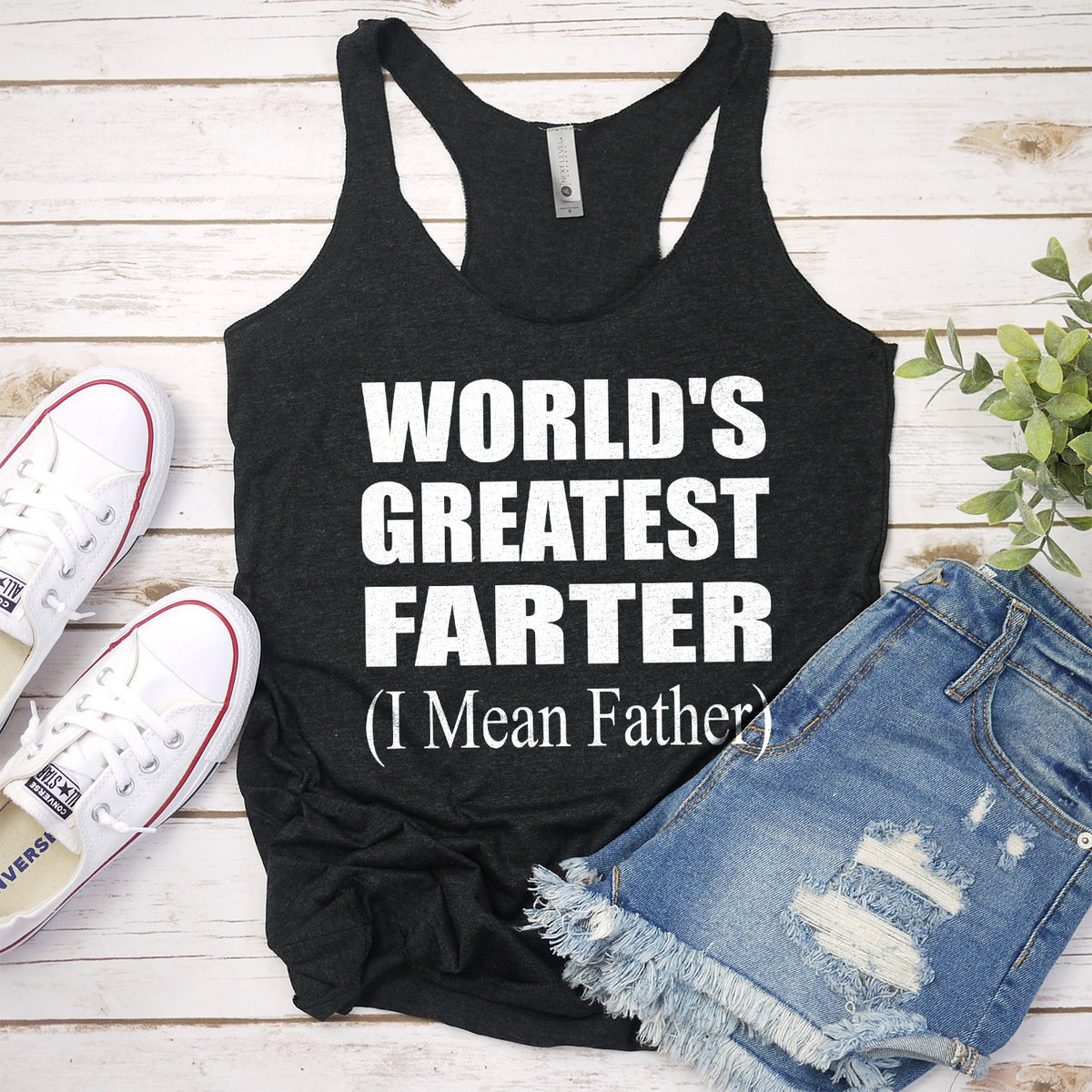 World&#39;s Greatest Farter (I Mean Father) - Tank Top Racerback