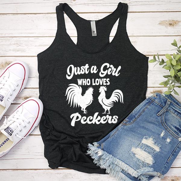 Just A Girl Who Loves Peckers - Tank Top Racerback
