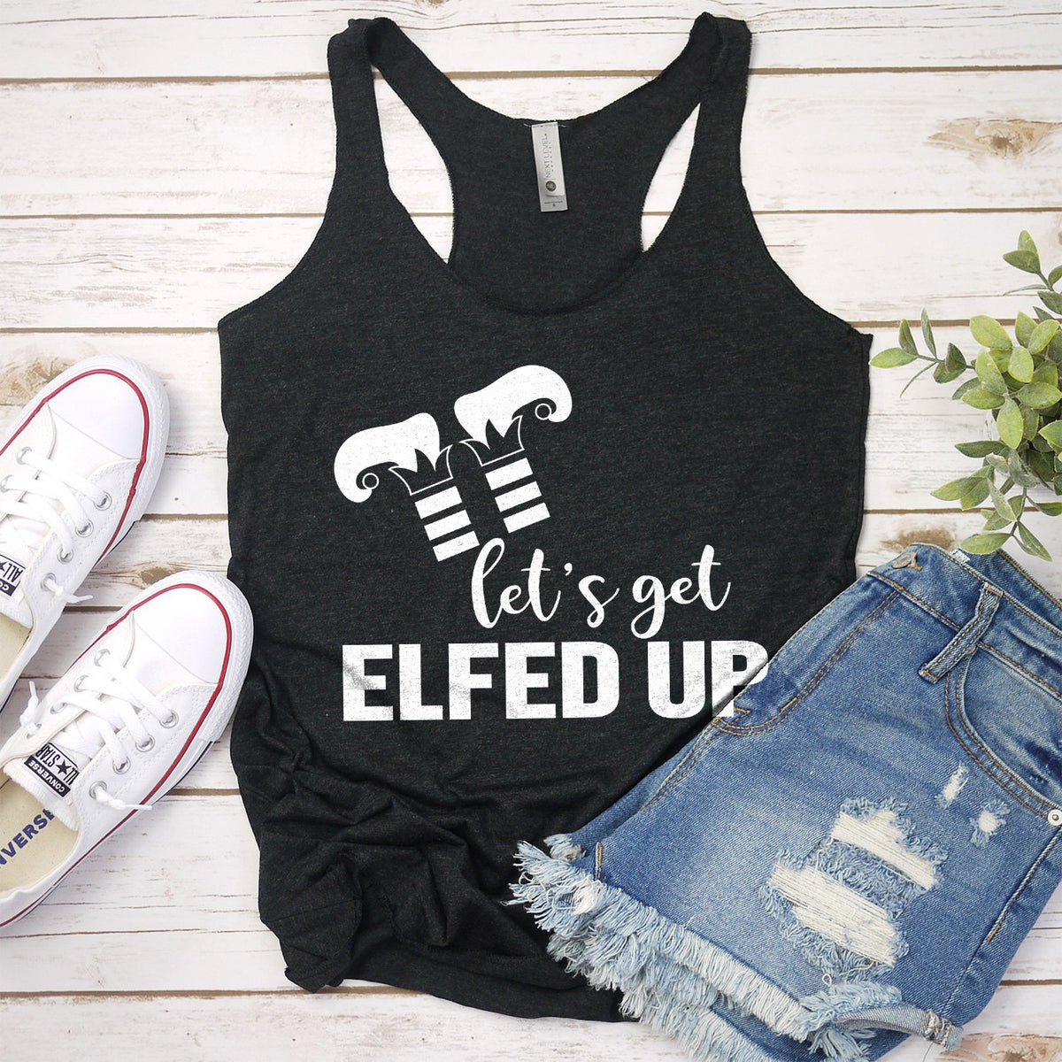 Let&#39;s Get Elfed Up - Tank Top Racerback