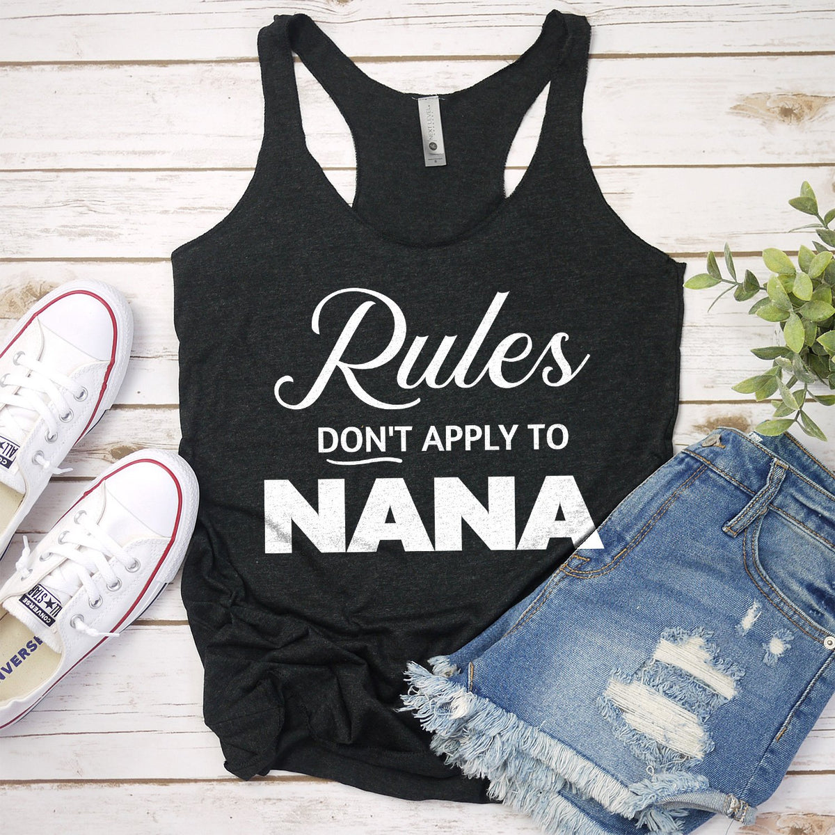 Rules Don&#39;t Apply To Nana - Tank Top Racerback
