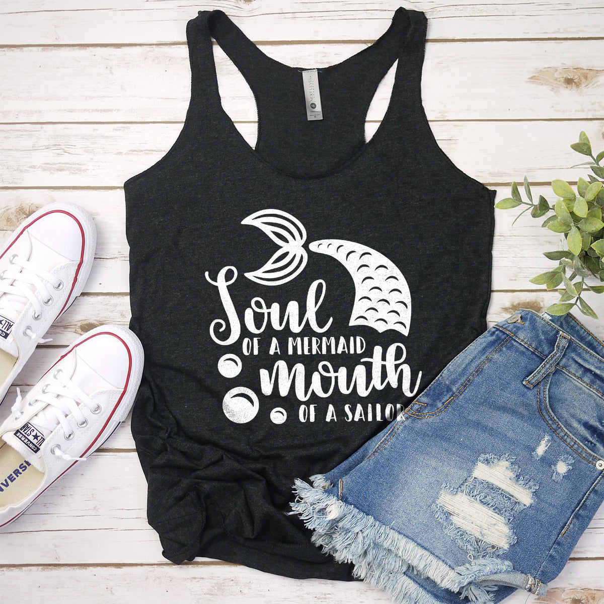 Soul of A Mermaid Mouth of A Sailor - Tank Top Racerback