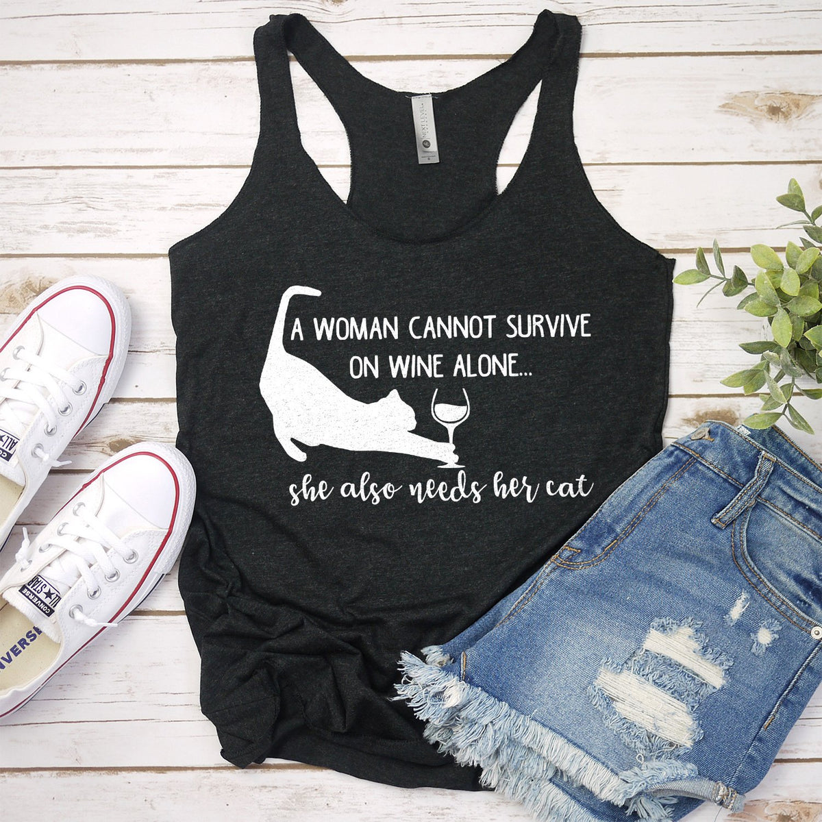 A Woman Cannot Survive on Wine Alone, She also Needs her Cat - Tank Top Racerback