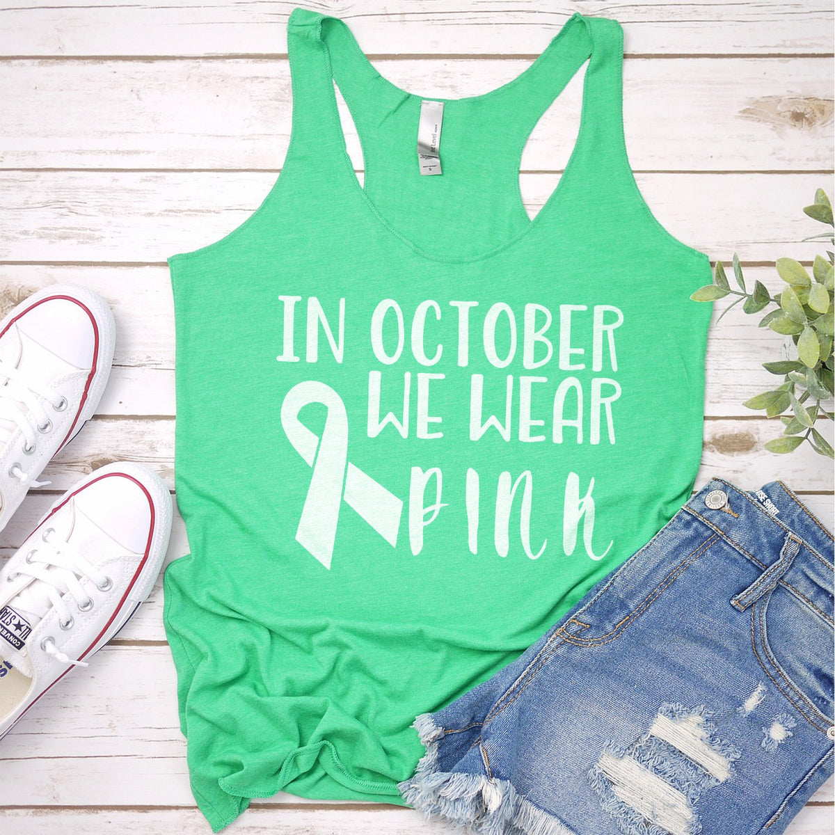 In October We Wear Pink - Tank Top Racerback