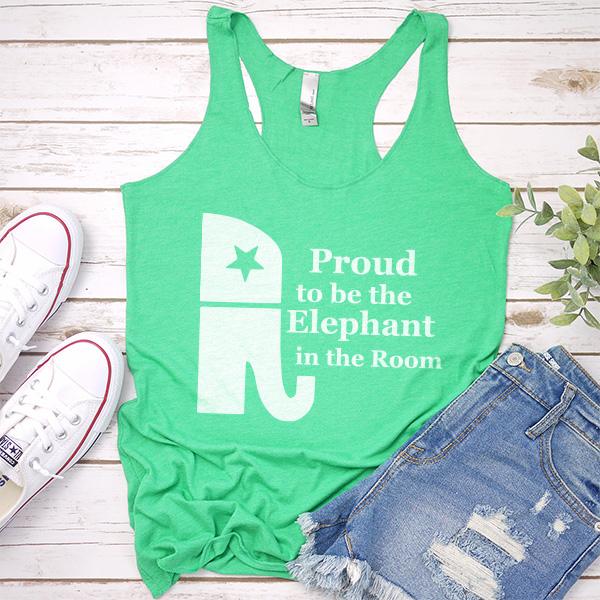 Proud To Be The Elephant in the Room - Tank Top Racerback