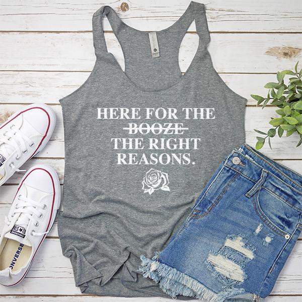 Here For The Right Reasons - Tank Top Racerback