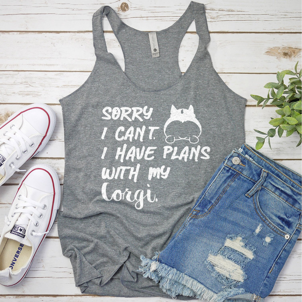Sorry I Can&#39;t I Have Plans with My Corgi - Tank Top Racerback