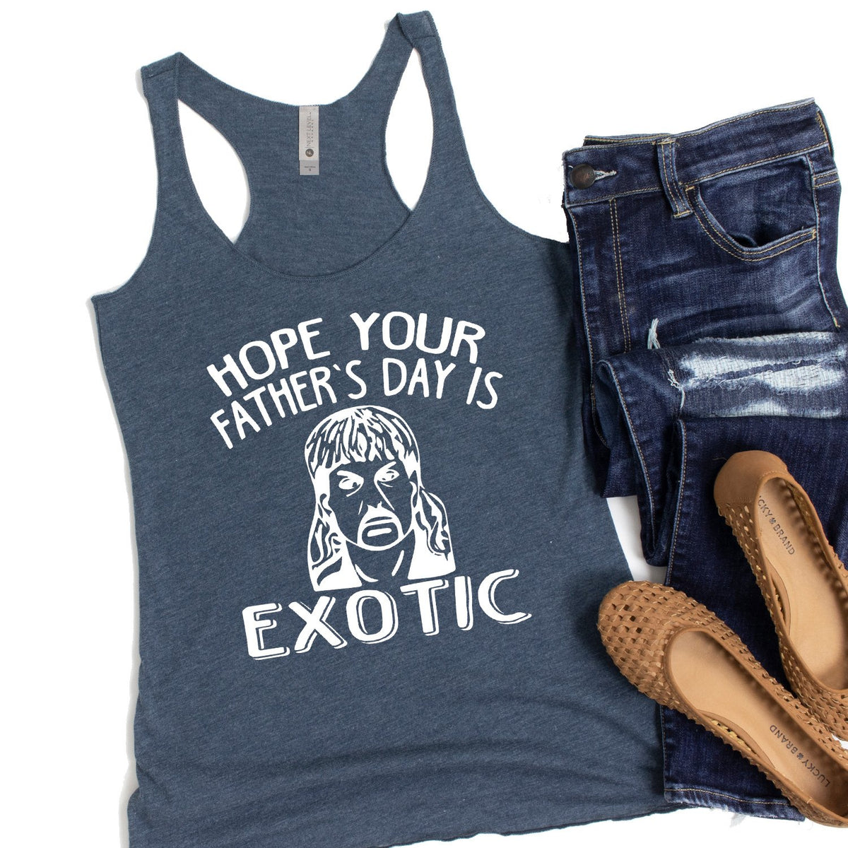 Hope Your Father&#39;s Day is Exotic - Tank Top Racerback