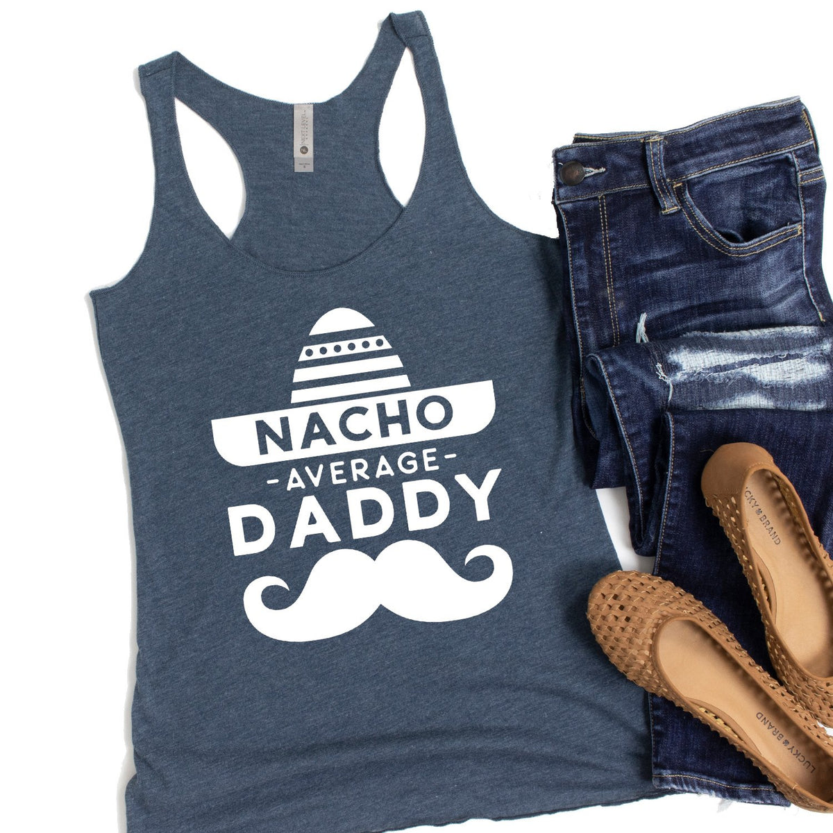 Nacho Average Daddy with Mustache - Tank Top Racerback