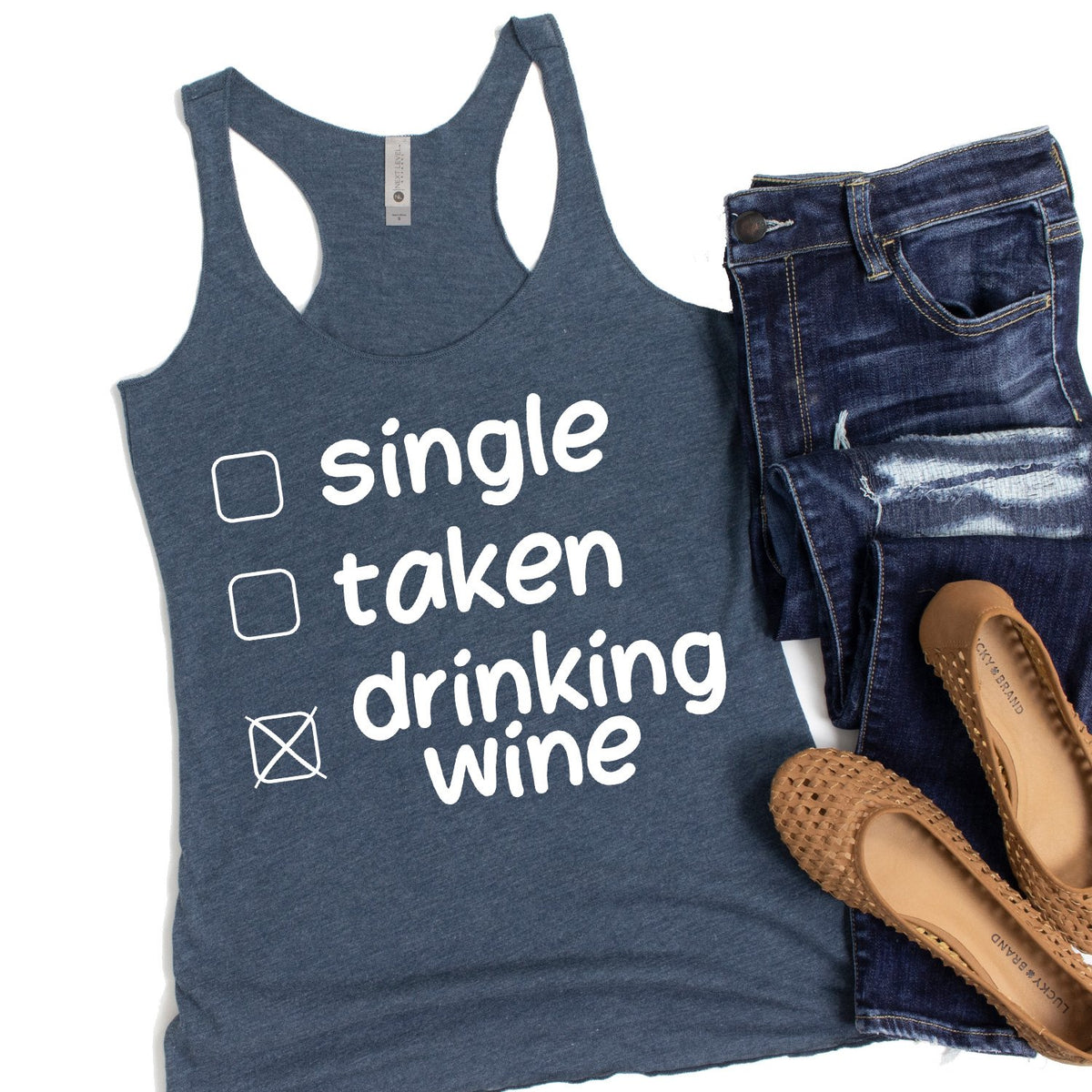 Single Taken Drinking Wine - Tank Top Racerback