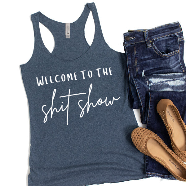 Welcome To The Shitshow - Tank Top Racerback