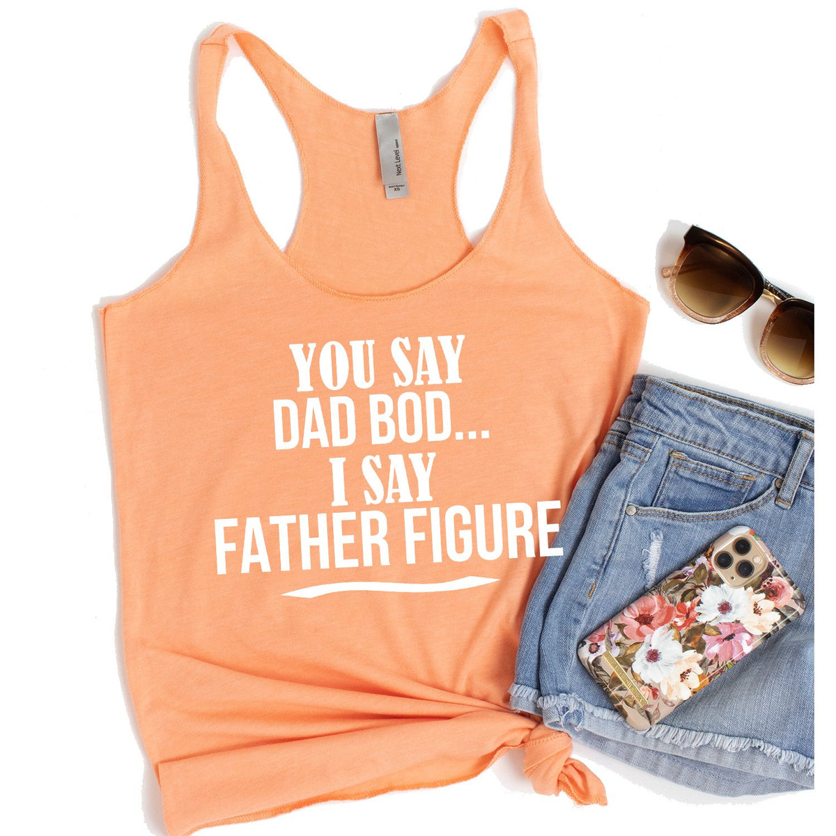 You Say Dad Bod I Say Father Figure - Tank Top Racerback