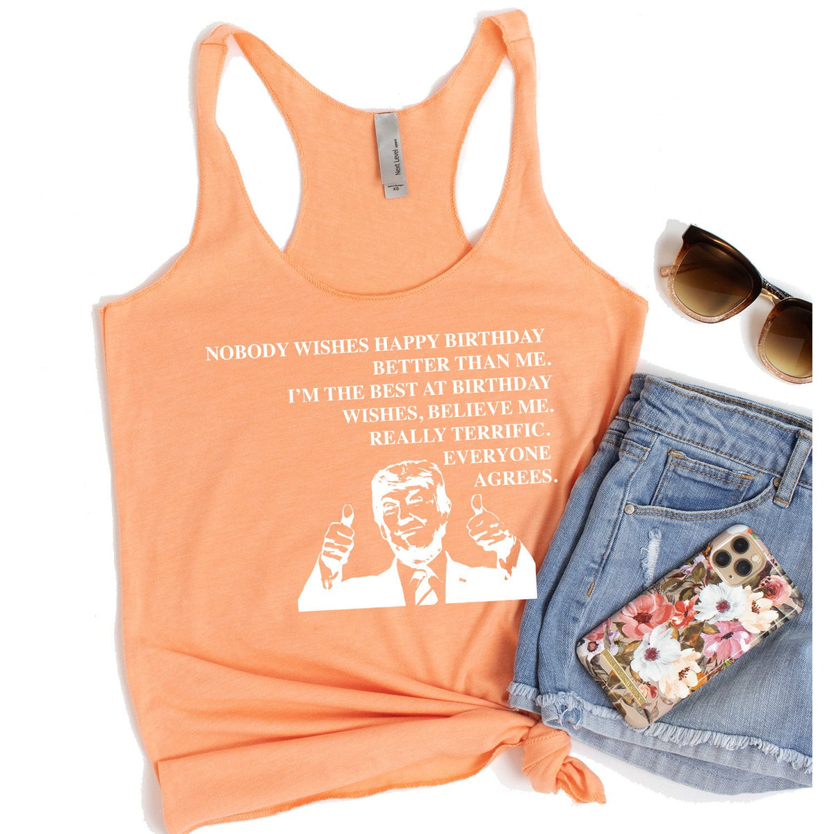 Nobody Wishes Happy Birthday Better Than Me TRUMP - Tank Top Racerback