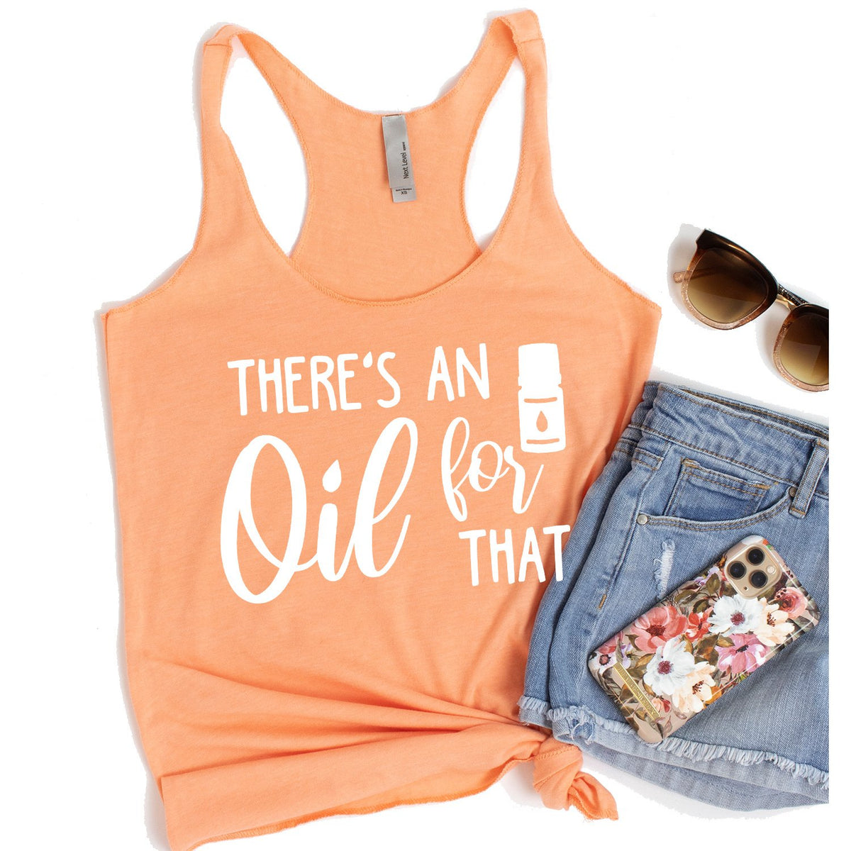 There&#39;s An Oil For That - Tank Top Racerback