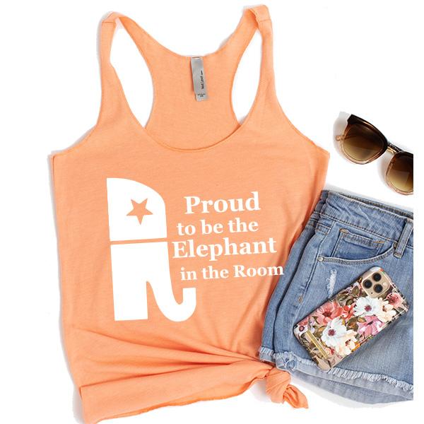 Proud To Be The Elephant in the Room - Tank Top Racerback