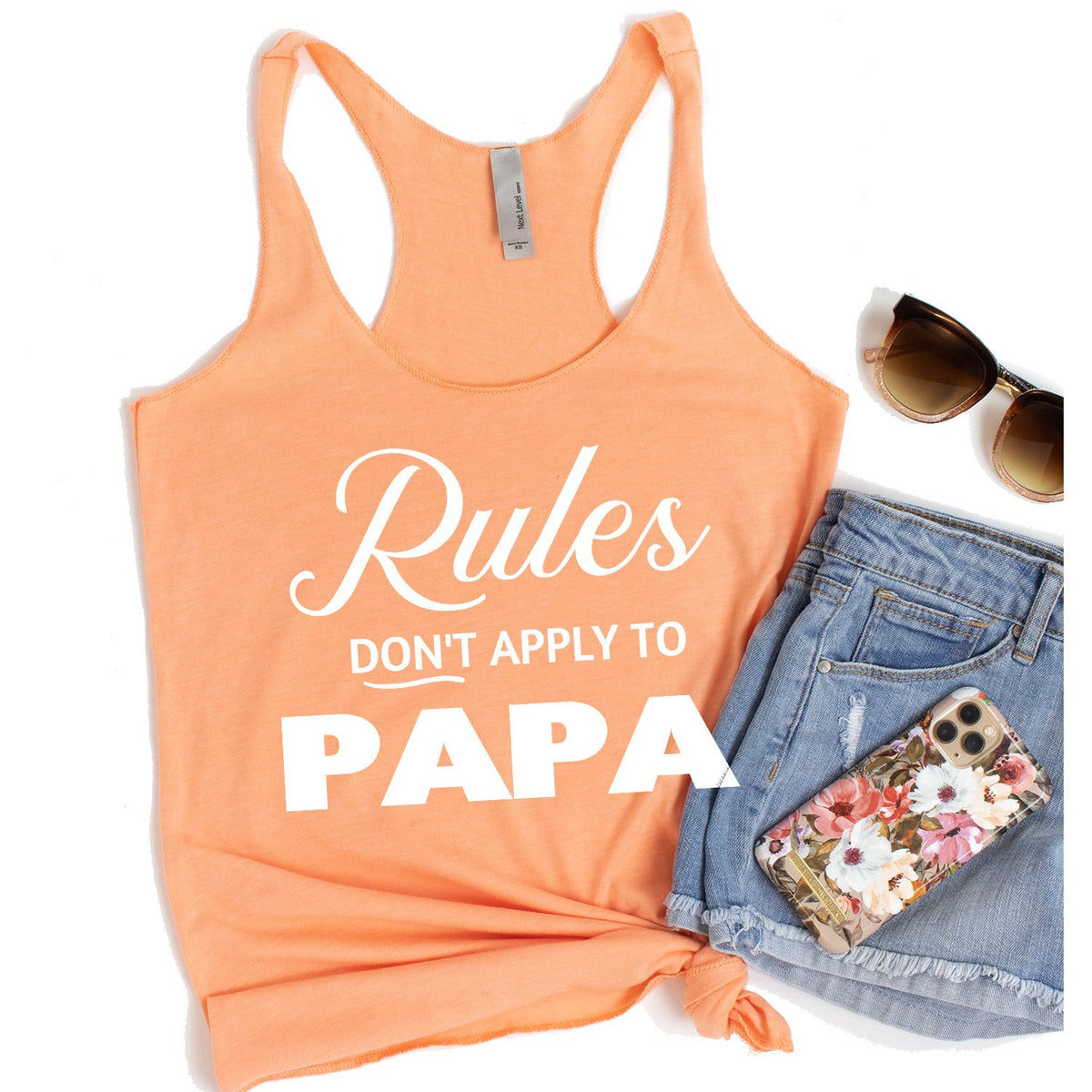 Rules Don&#39;t Apply To Papa - Tank Top Racerback