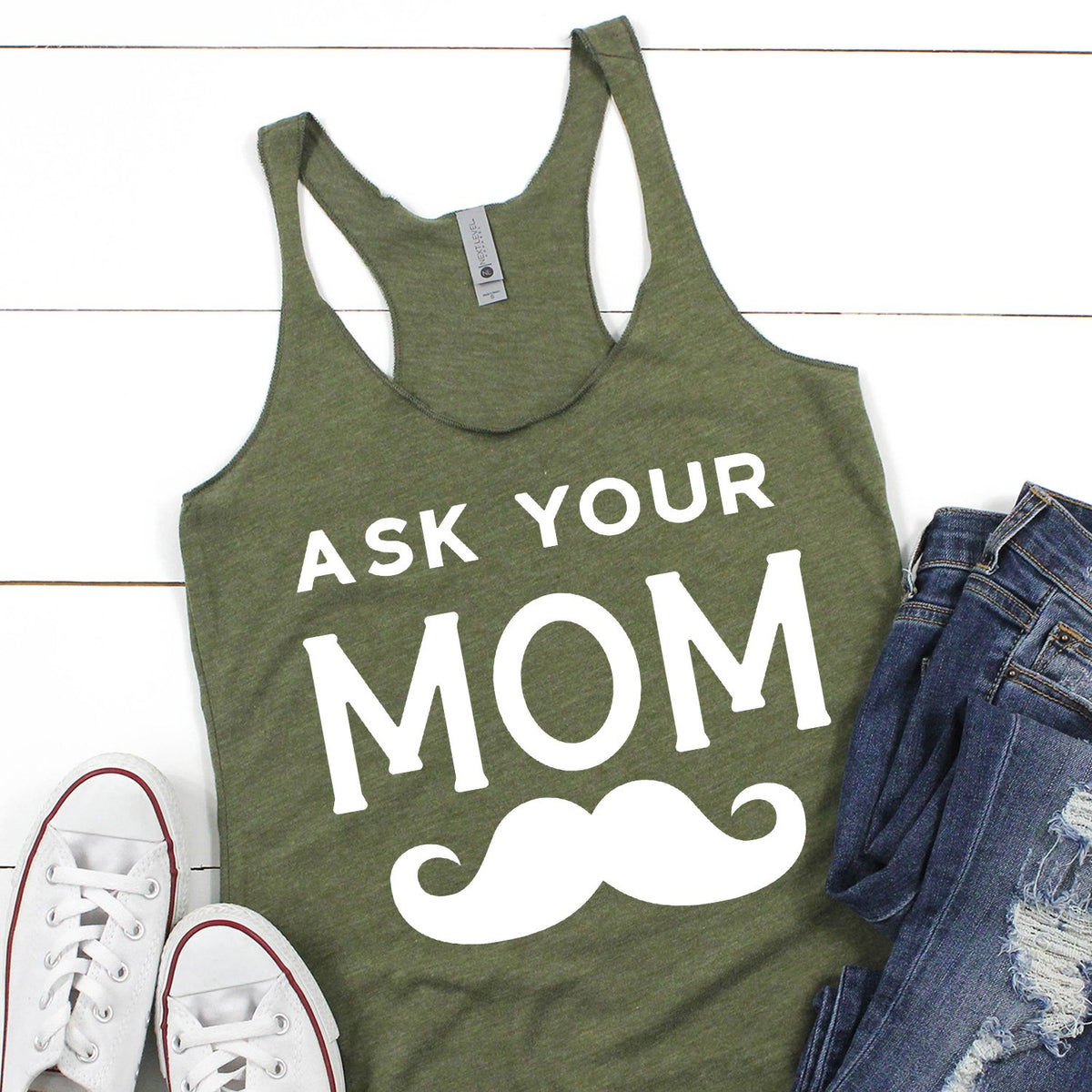 Ask Your Mom with Mustache - Tank Top Racerback