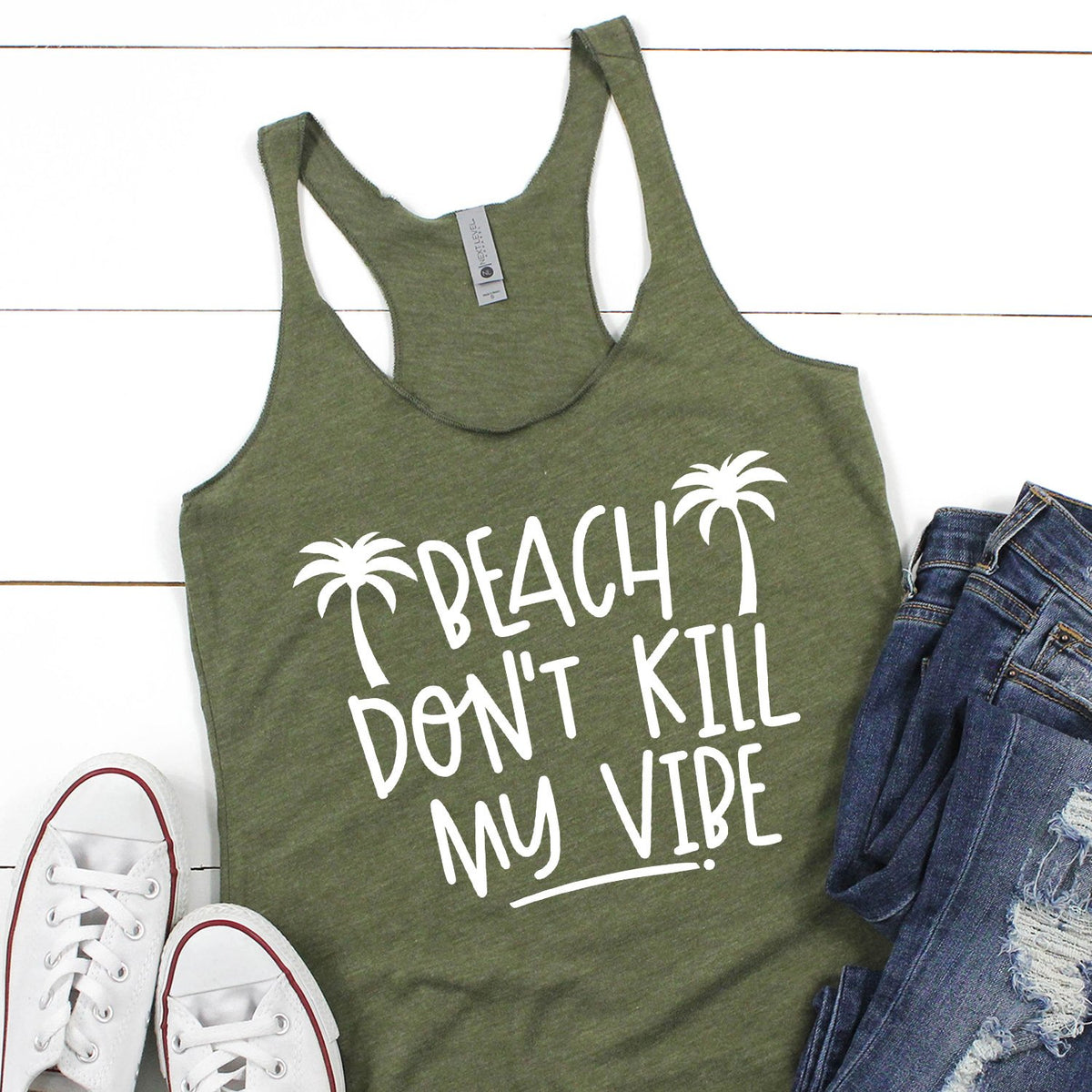 Beach Don&#39;t Kill My Vibe - Tank Top Racerback