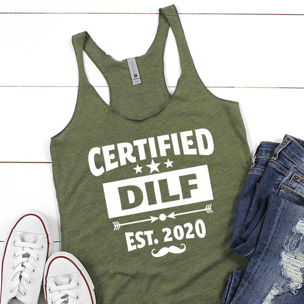 Certified DILF Est. 2020 - Tank Top Racerback