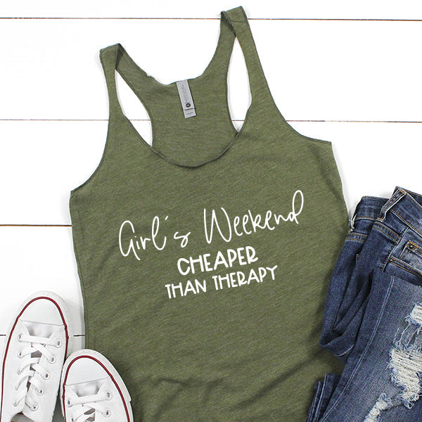 Girl&#39;s Weekend Cheaper Than Therapy - Tank Top Racerback