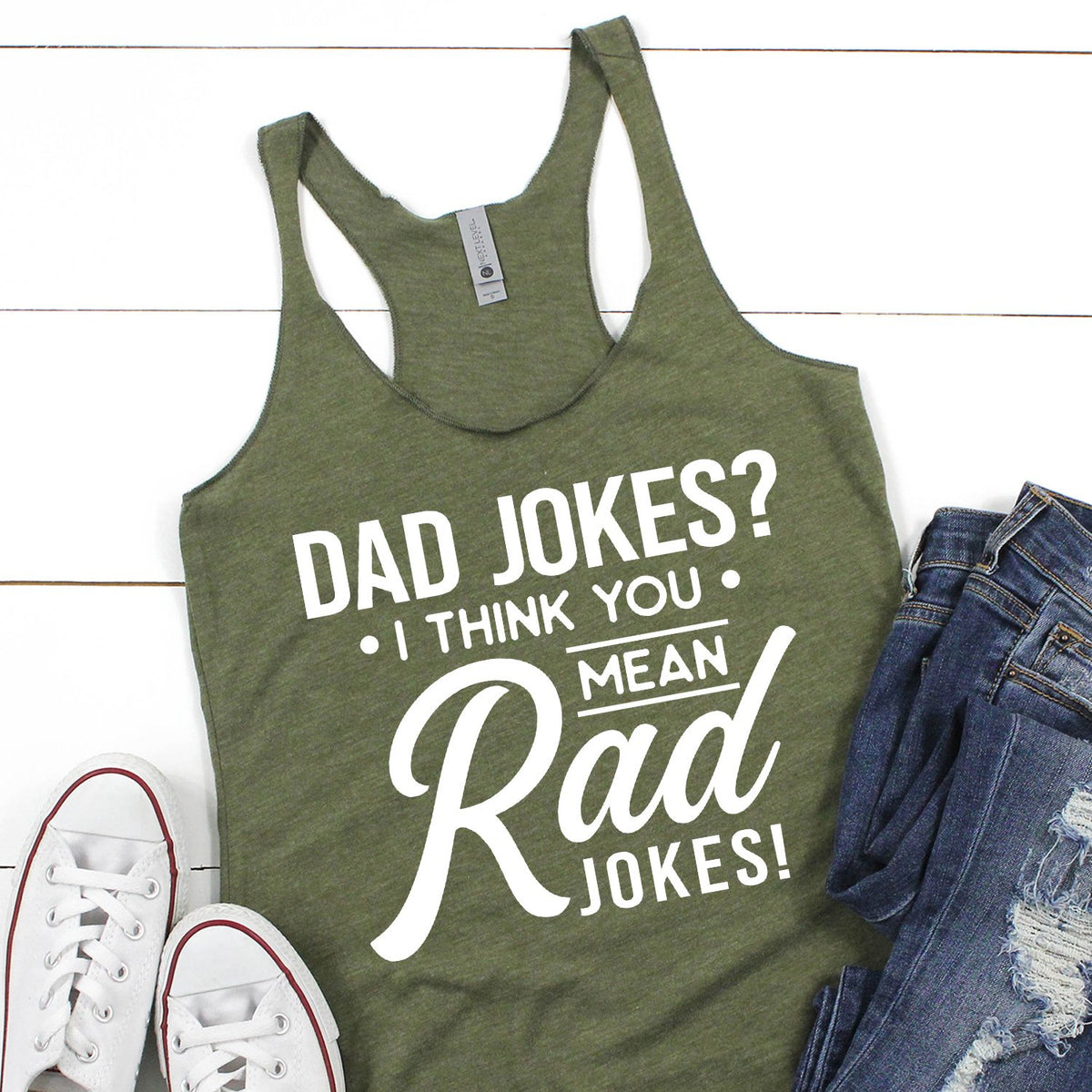 Dad Jokes? I Think You Mean Rad Jokes - Tank Top Racerback