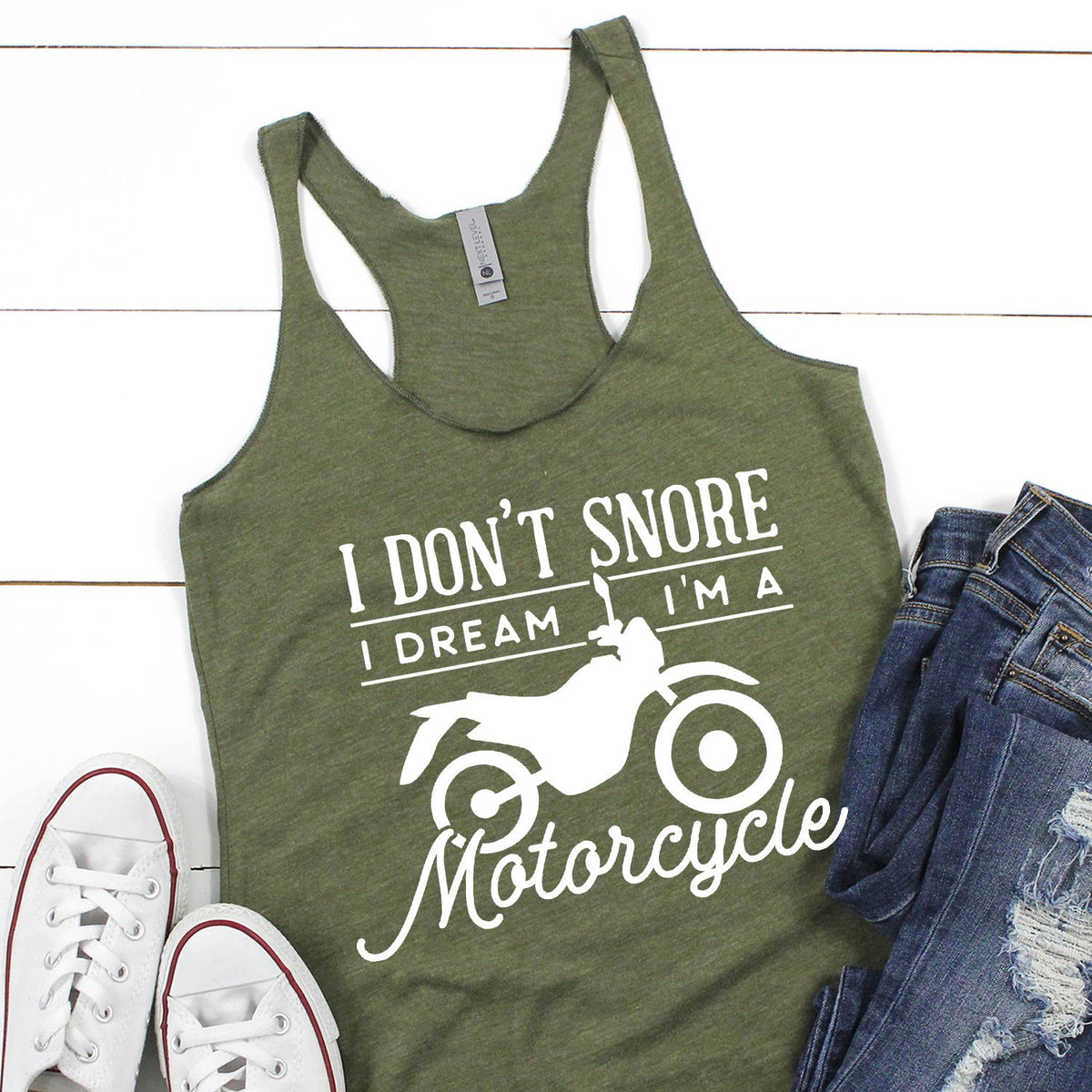 I Don&#39;t Snore I Dream I&#39;m A Motorcycle - Tank Top Racerback