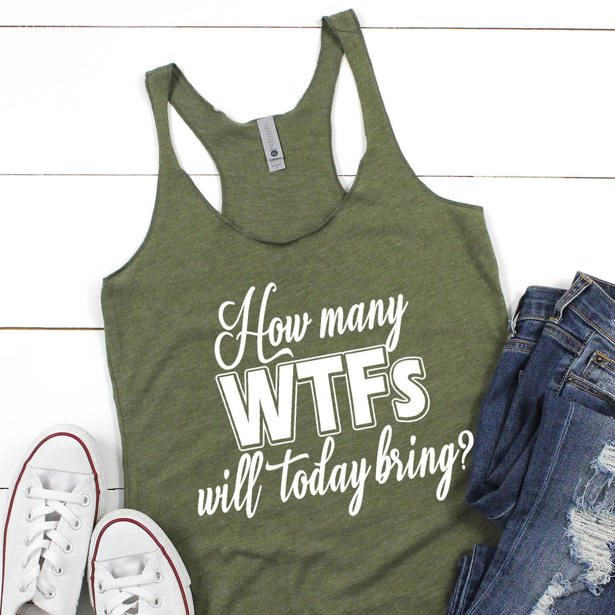 How Many WTFs Will Today Bring - Tank Top Racerback