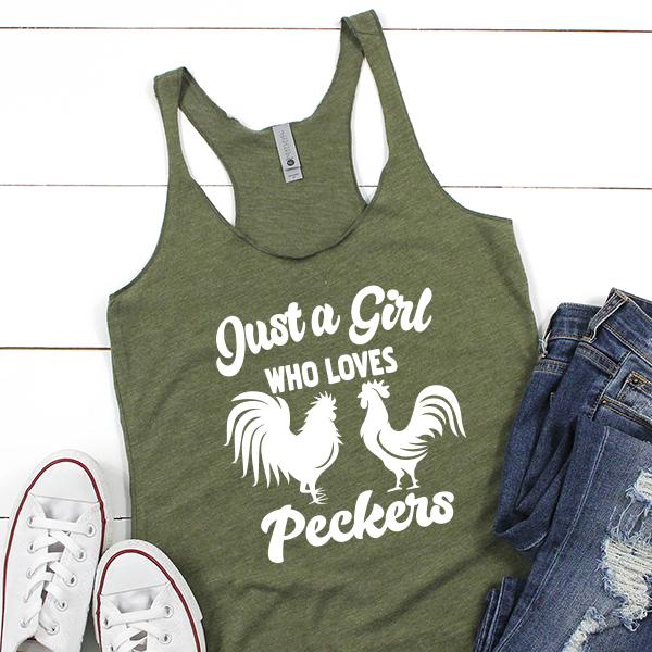 Just A Girl Who Loves Peckers - Tank Top Racerback