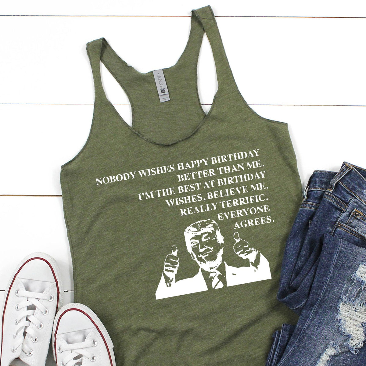 Nobody Wishes Happy Birthday Better Than Me TRUMP - Tank Top Racerback
