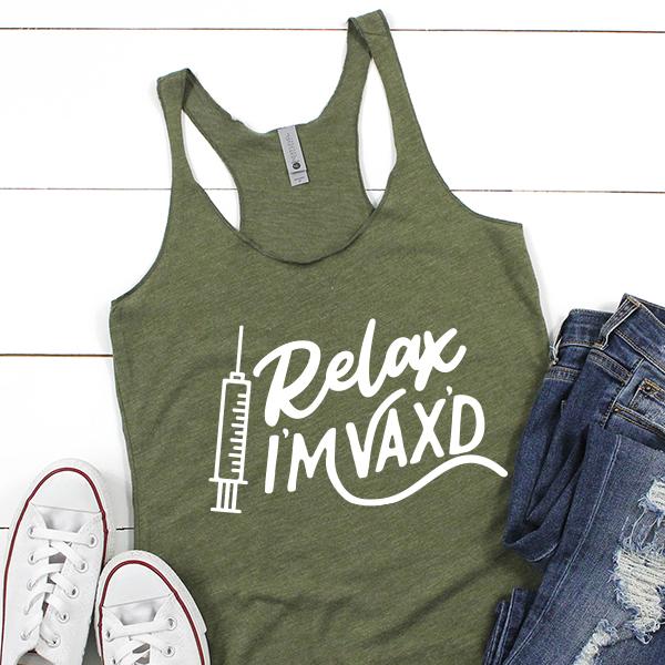 Relax I&#39;m Vax&#39;d - Tank Top Racerback
