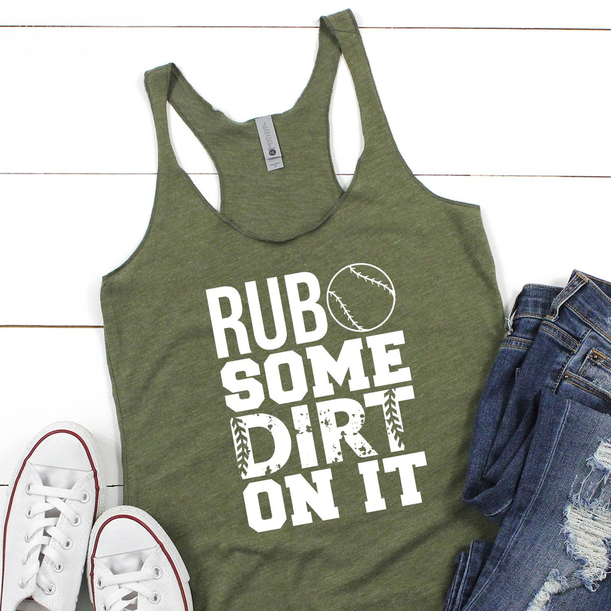 Rub Some Dirt On It - Tank Top Racerback