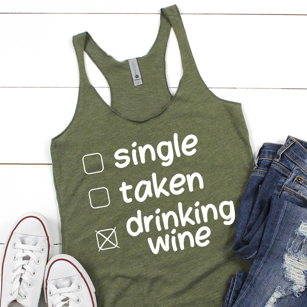 Single Taken Drinking Wine - Tank Top Racerback