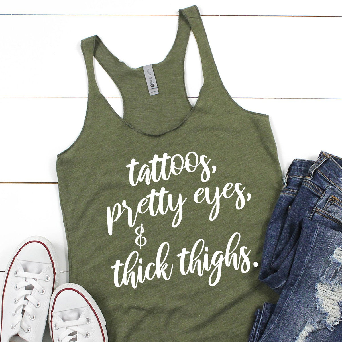 Tattoos, Pretty Eyes &amp; Thick Thighs - Tank Top Racerback