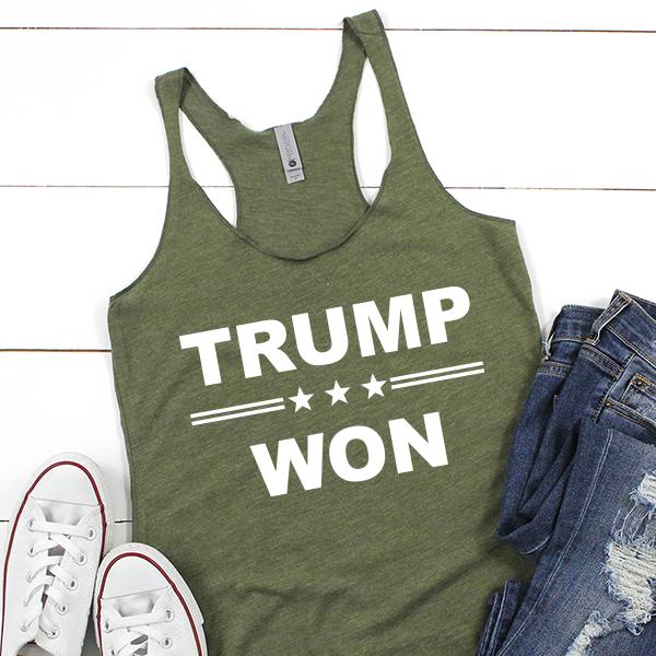 Donald Trump Won - Tank Top Racerback