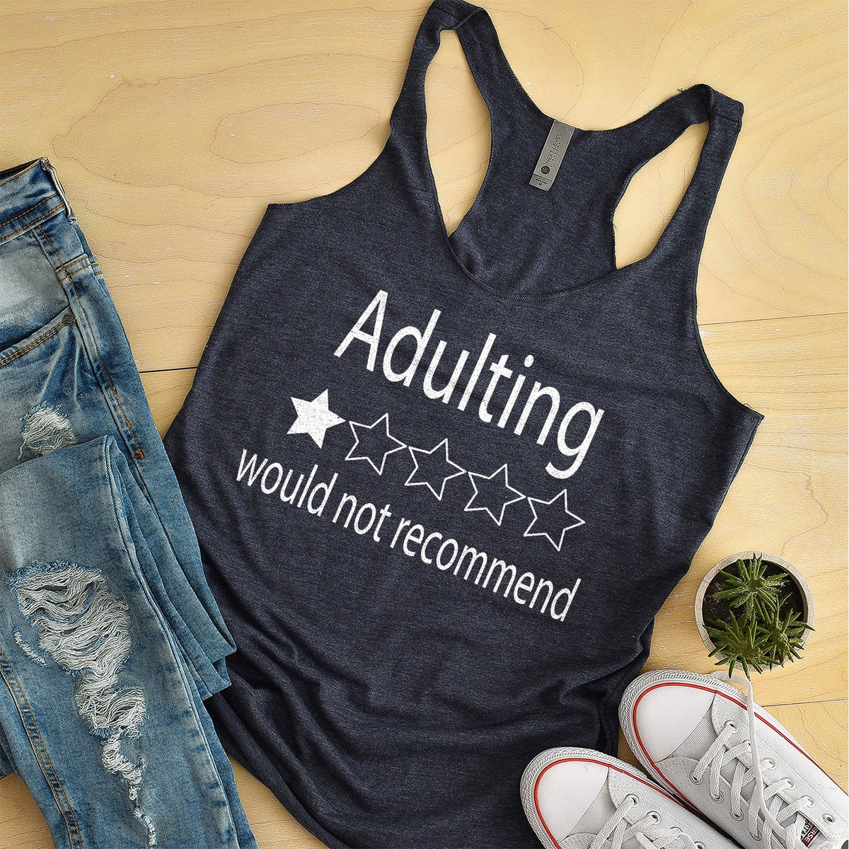 Adulting Would Not Recommend - Tank Top Racerback