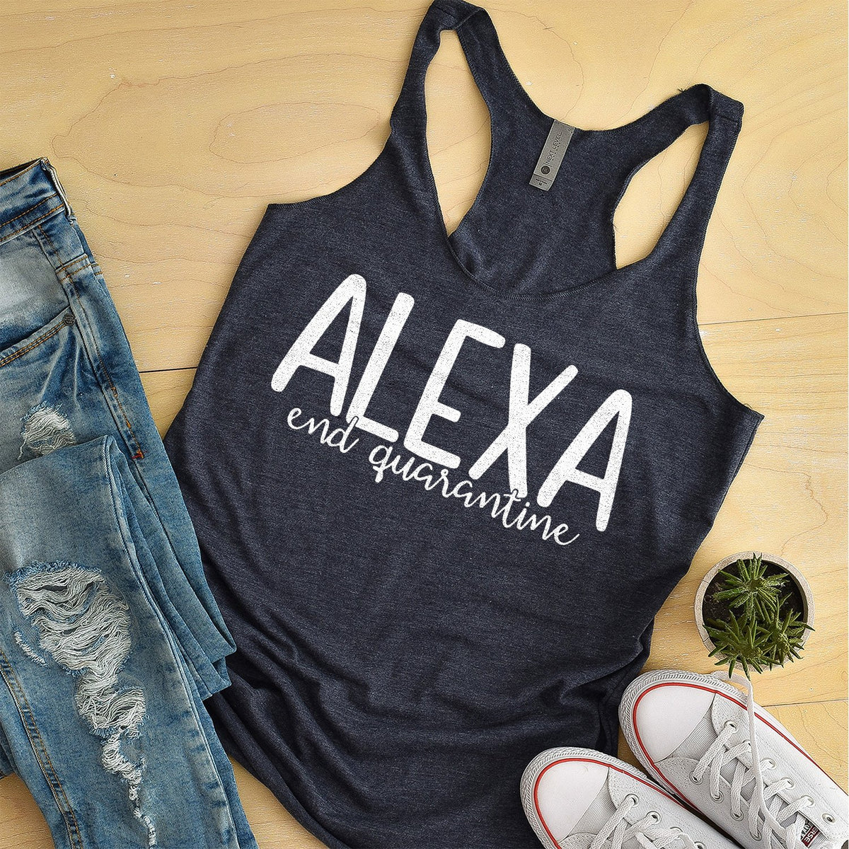 Alexa End Quarantine - Tank Top Racerback