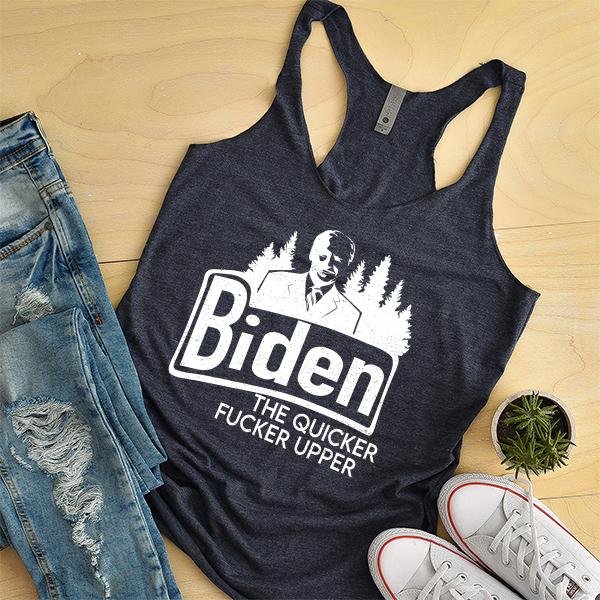 Joe Biden The Quicker Fucker Upper - Tank Top Racerback