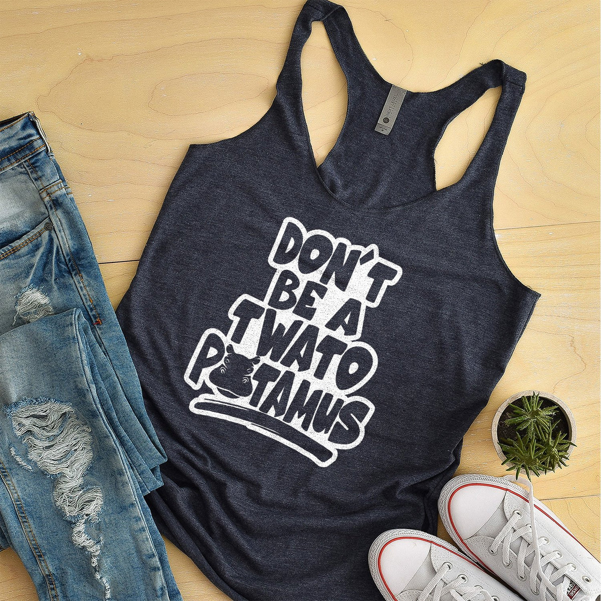Don&#39;t Be A Twatopotamus - Tank Top Racerback