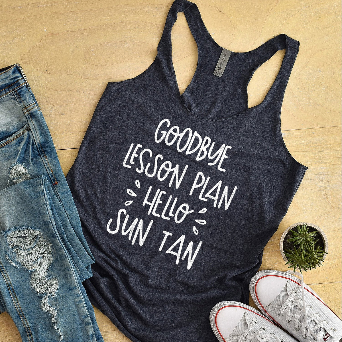 Goodbye Lesson Plan Hello Sun Tan - Tank Top Racerback