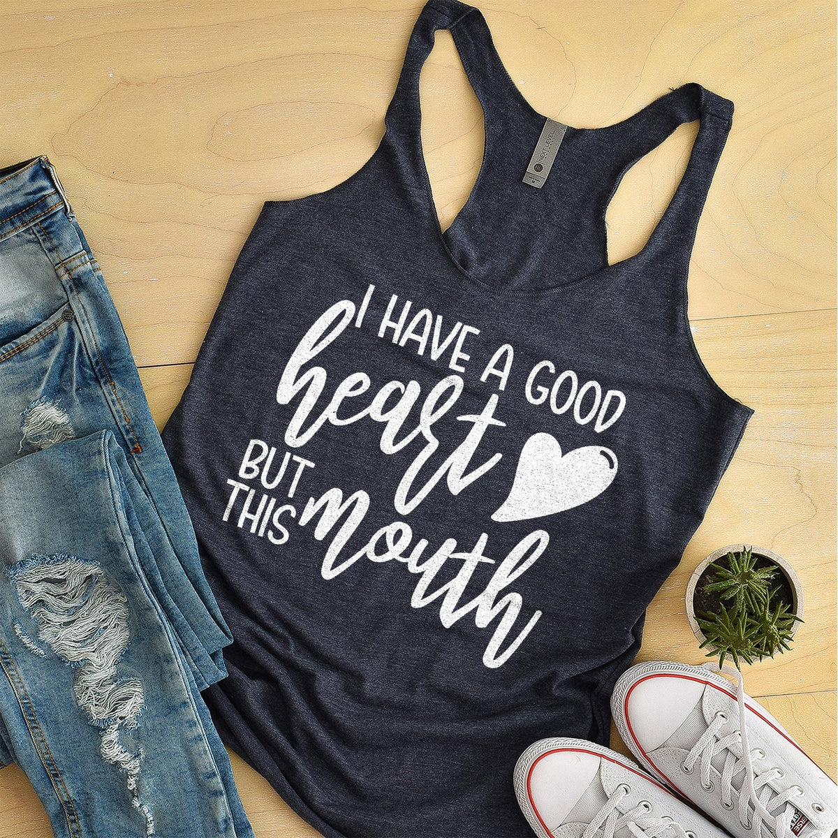 I Have A Good Heart But This Mouth - Tank Top Racerback