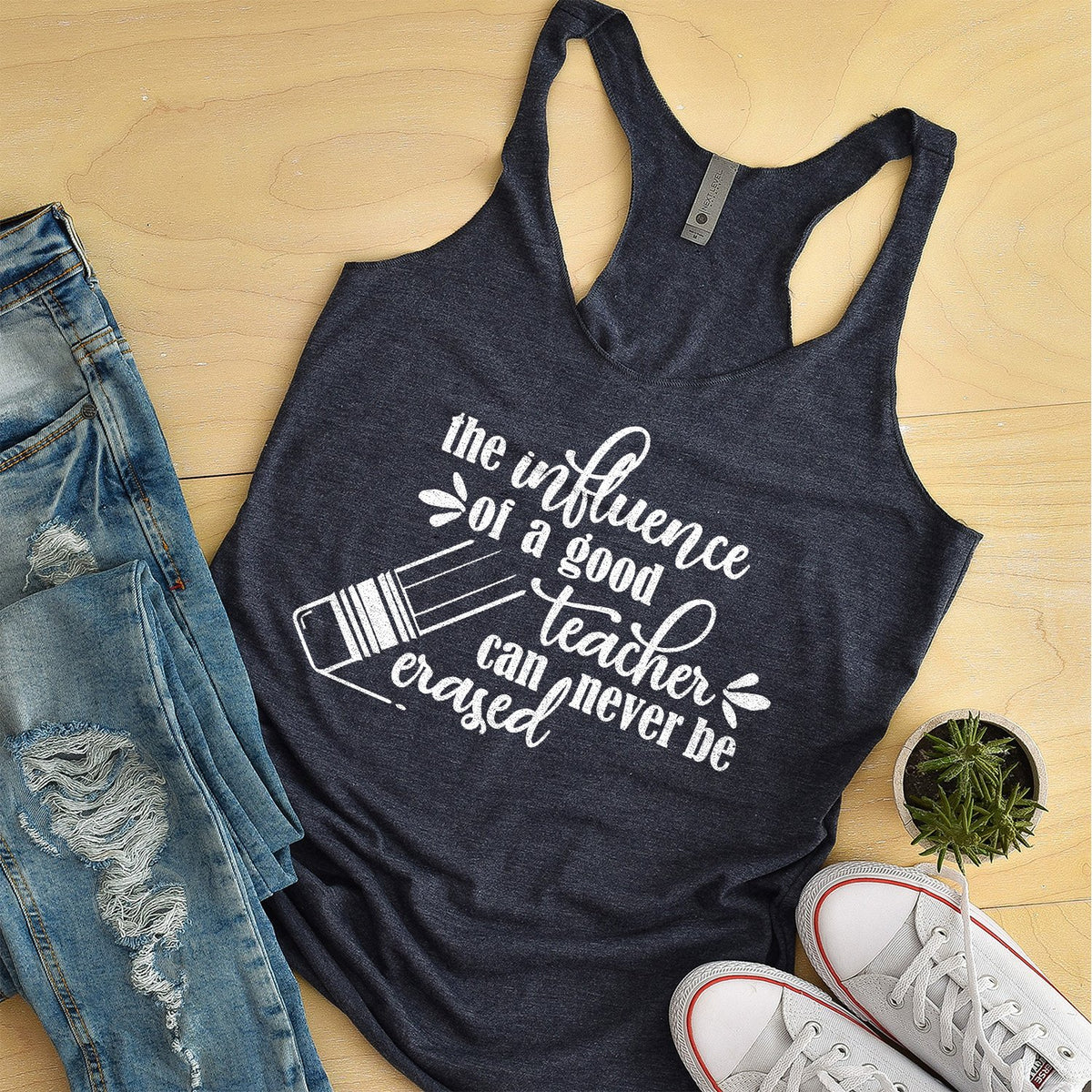 The Influence of A Good Teacher - Tank Top Racerback