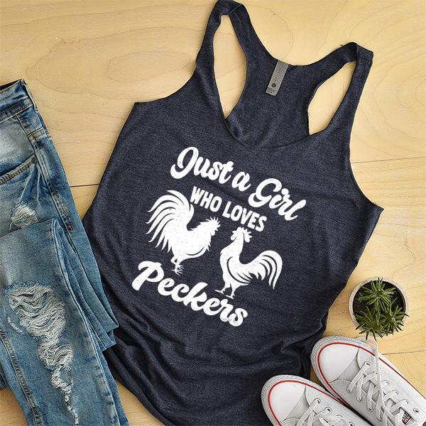 Just A Girl Who Loves Peckers - Tank Top Racerback