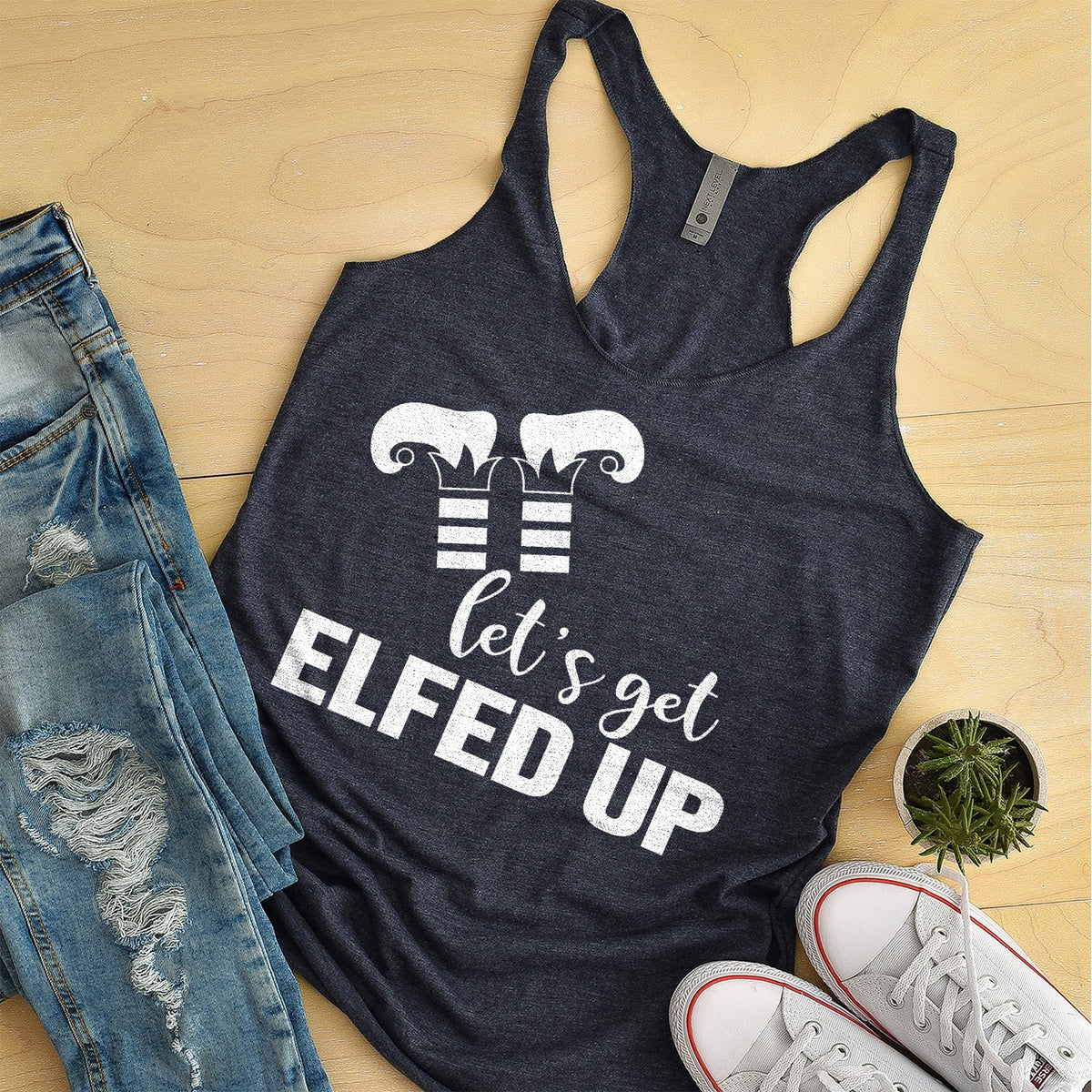 Let&#39;s Get Elfed Up - Tank Top Racerback