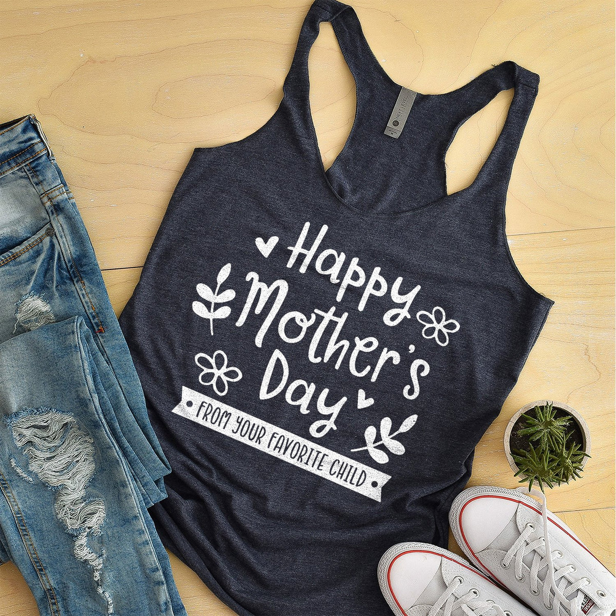 Happy Mother&#39;s Day From Your Favorite Child - Tank Top Racerback