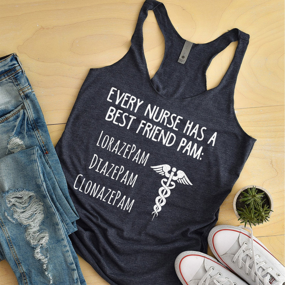 Every Nurse Has A Best Friend Pam - Tank Top Racerback