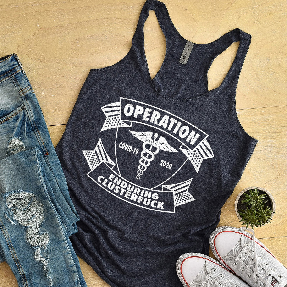 Operation Covid-19 2020 Enduring Clusterfuck - Tank Top Racerback