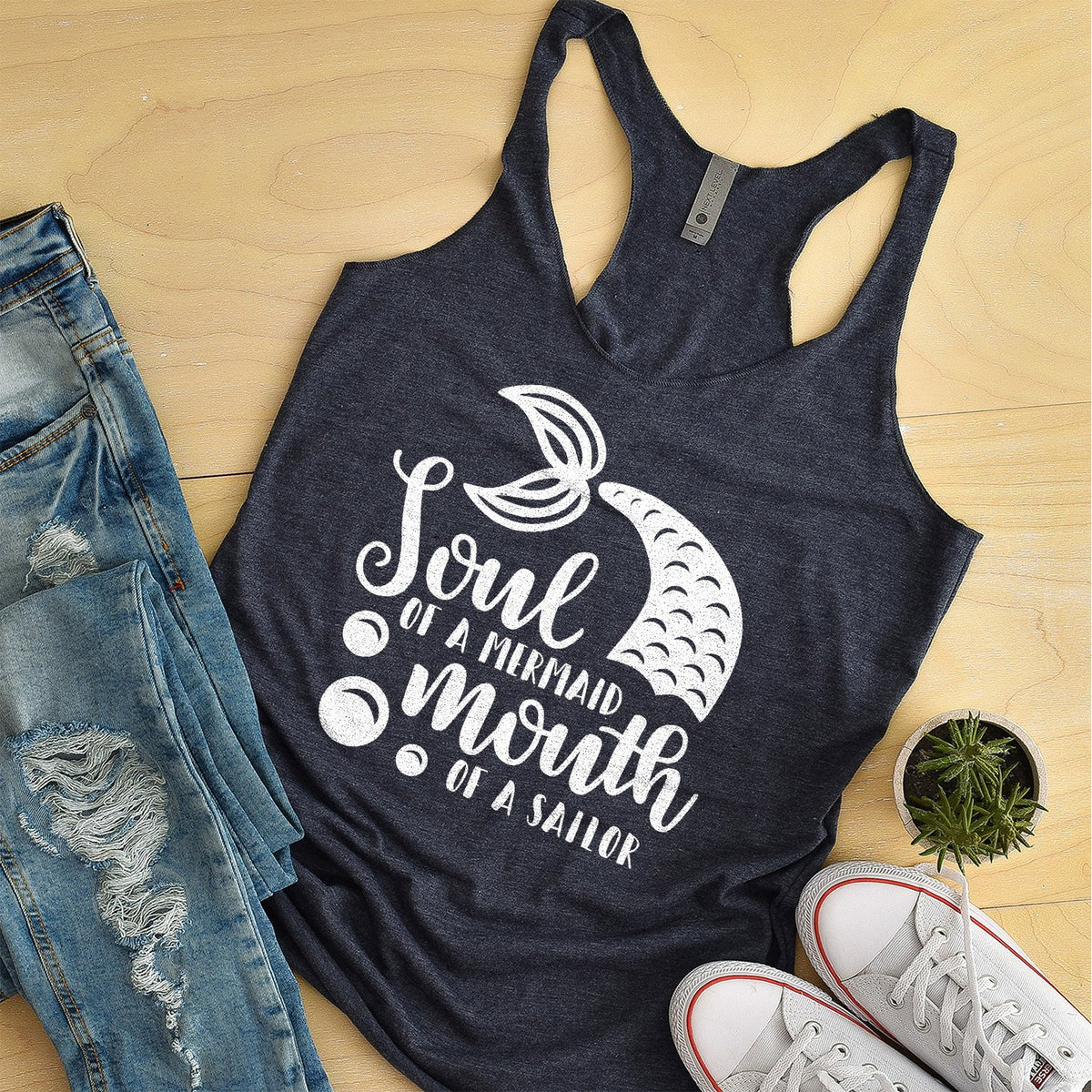 Soul of A Mermaid Mouth of A Sailor - Tank Top Racerback