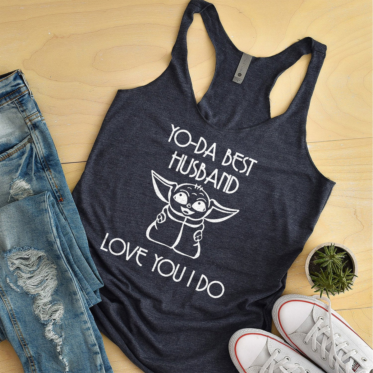 Yo-Da Best Husband Love You I Do - Tank Top Racerback