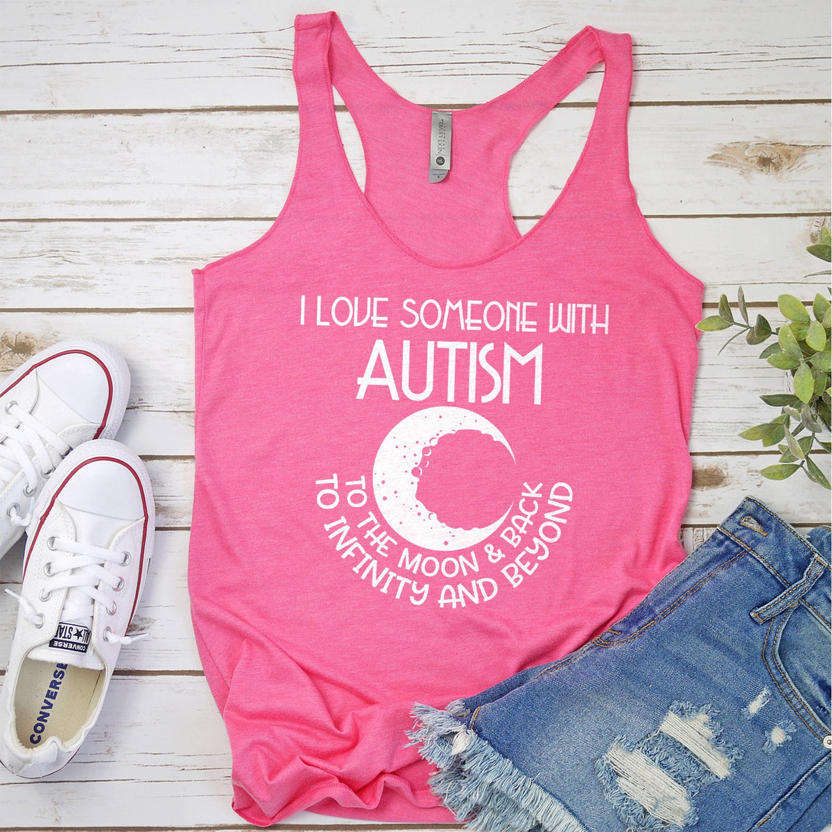 I Love Someone with the Autism to the Moon &amp; Back - Tank Top Racerback